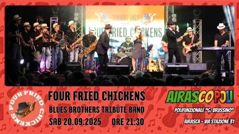20 Settembre 2025 - four fried chickens in concerto ad Airasca - via stazione 31 Airascopoli 2025